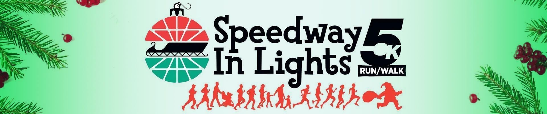 Speedway in Lights 5K <span class=presented>presented by Fleet Feet Sports</span> Registration Header